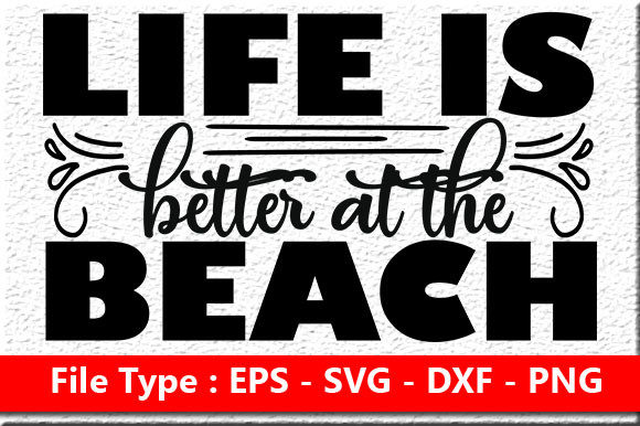 Beach Quote Design: Life is Better at Th