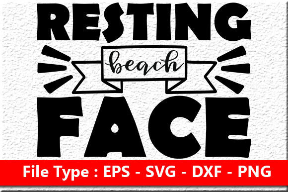 Beach Quote Design, Resting Beach Face