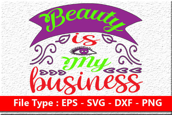 Beauty Is My Business
