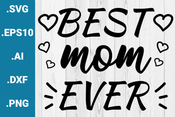 Best Mom Ever Mother s Day Quote