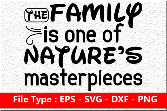 Family Quote Design: The Family is One