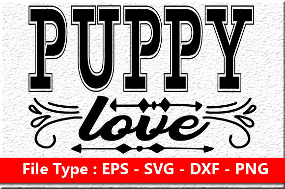 Funny Mom Quote Design, Puppy Love