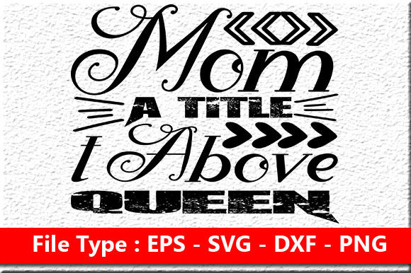 Mom Title Just Above Queen Design Review