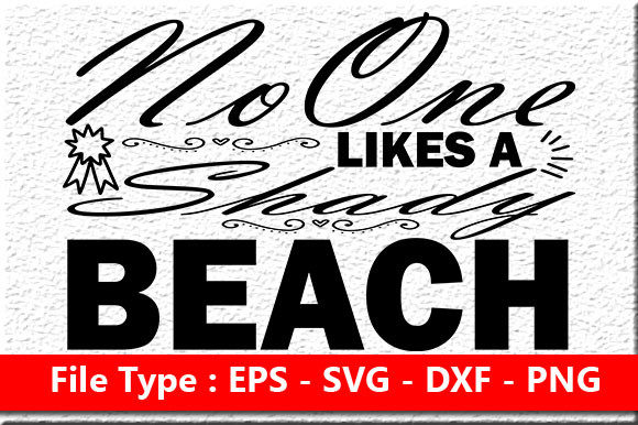 Summer Quote Design, No One Likes a Shad