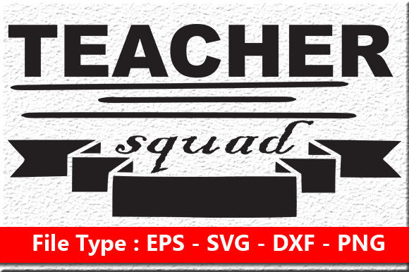 Teacher Quote Design, Teacher Squad